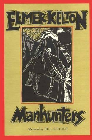 Manhunters by Elmer Kelton